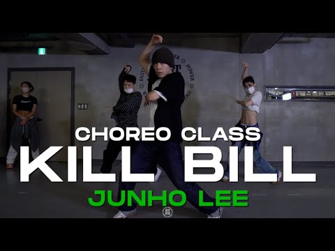 JUNHO LEE Class | SZA - Kill Bill | @JustjerkAcademy