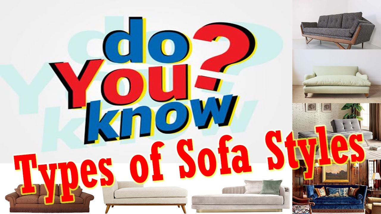 20 Types of Sofa Styles | #Sofa #Styles