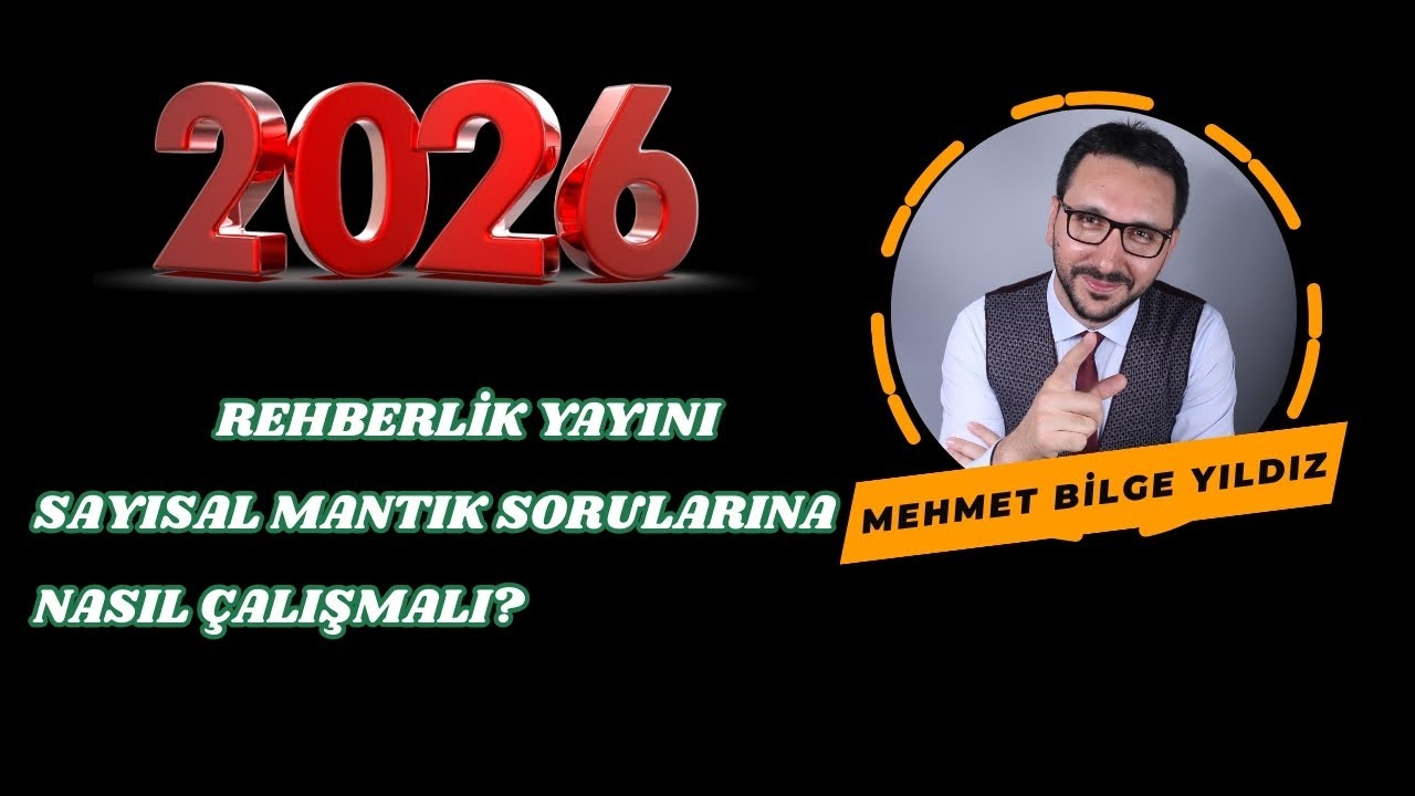 Sayısal Mantık Sorularına Nasıl Çalışılmalı?
