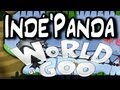 Indpanda  world of goo  mais cest une b  fr