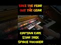 Captain Kirk Star Trek Space vocoder #startrek #organ #captainkirk #vocoder #organ #synth #music