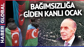 20 Ocak Direnişi Azerbaycan'ı Bağımsızlığa Taşıdı! 147 Şehit Verdiler, Sovyetlere Boyun Eğmediler