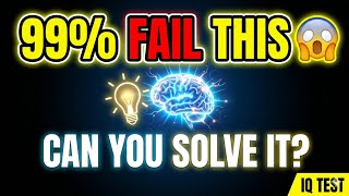 99% FAIL This IQ Test 😱 Can You Solve All 5?