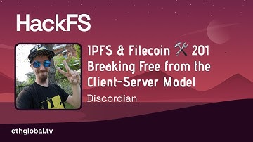 IPFS & Filecoin 🛠 201 Breaking Free from the Client Server Model