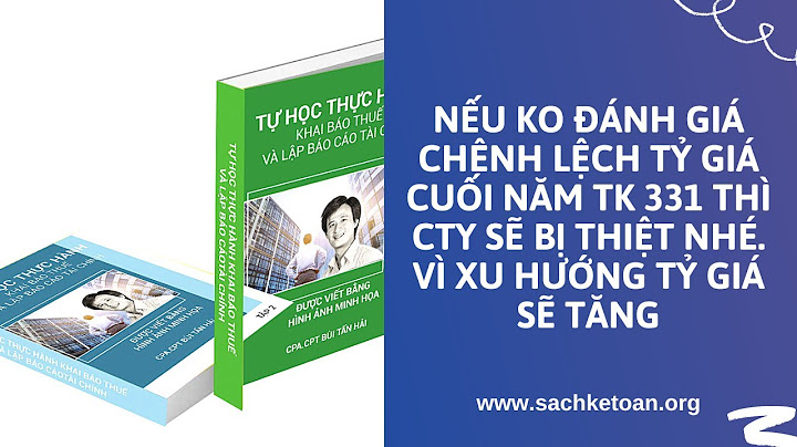 Cách đánh giá chênh lệch tỷ giá trong tháng 1312 năm 2024