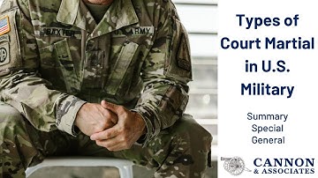 Types of Court Martial in US Military