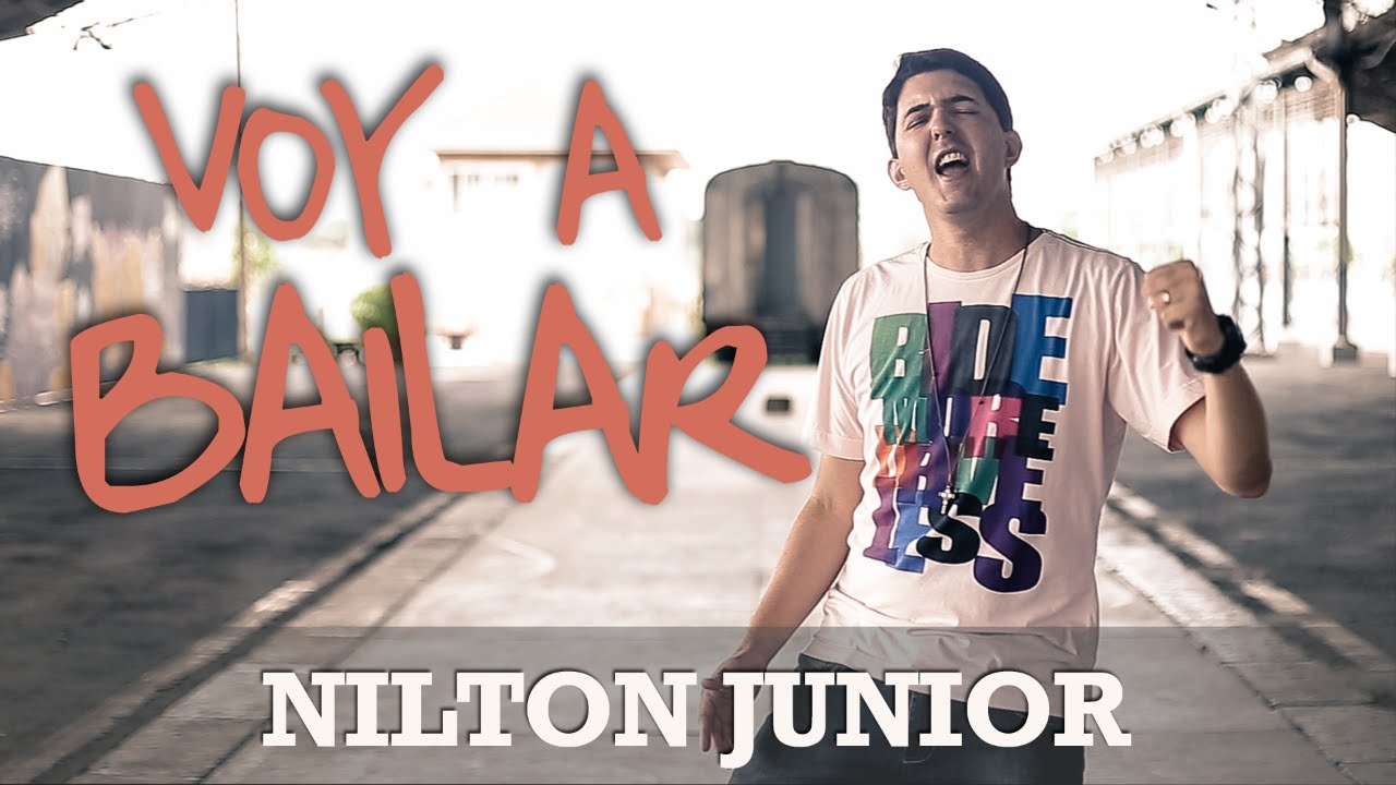 Nilton Junior - Voy a bailar [VIDEOCLIP OFICIAL]