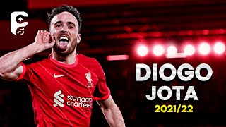 Diogo Jota 2021\22  - Liverpool’s Star - Best Skills, Goals & Assists | HD
