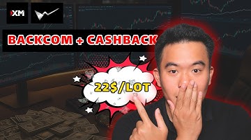 Chương Trình Backcom và Cashback của XM Lên Tới 22$/Lot - Nhận Hoàn Phí Hàng Ngàn Đô Mỗi Ngày Từ XM