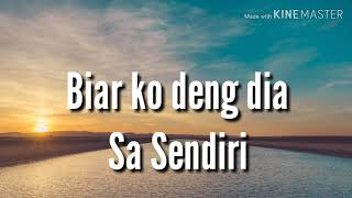 BIAR SA SENDIRI - Near feat Ticha Solapung |  Lyric  #respectmusiktimur