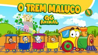 QG ANIMAL- O TREM MALUCO