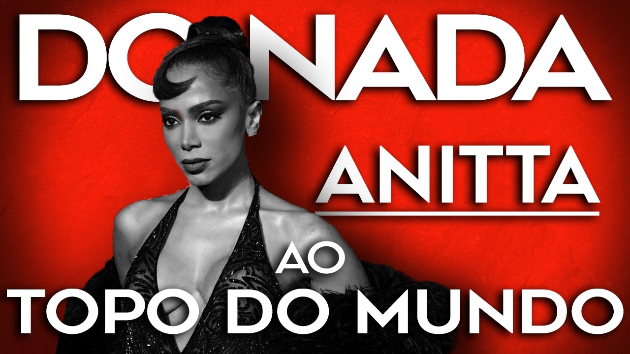 Como Anitta Transformou Obstáculos em Degraus para o Sucesso