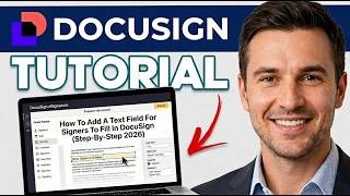 How To Add A Text Field For Signers To Fill In DocuSign (Step-by-Step 2026)