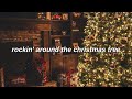 Brenda Lee - Rockin&#39; Around The Christmas Tree (lyrics)