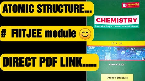 #fiitjeemodulespdf--Atomic Structure|FIITJEE MATERIAL,#howisfiitjee
