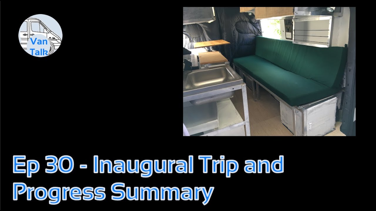 Ep 30 - Inaugural Trip and Summary on Promaster City Van Build Progress