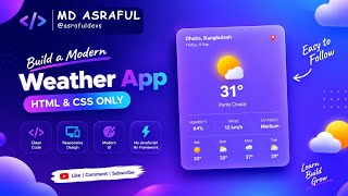 Build a Modern Weather App UI with HTML & CSS Only | Glassmorphism Design
