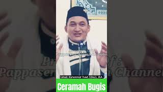 Bugis Lecture By Ustadz Muhammad Yusuf ustadzyusuf ustadzmuhammadyusuf