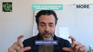 The Key to Ops Leverage and Management Freedom