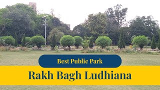 Rakh Bagh Best Place To Visit In Ludhiana Ludhiana Insights