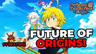 [The Seven Deadly Sins: Origin] THE FUTURE OF ORIGINS! | FT @BeatsPH