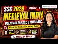 SSC 2026 Day 5 | Medieval India | Delhi Sultanate &amp; Mughals | Important History MCQs | Manisha Ma’am
