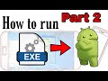 How to run exe files on android - Part 2 | Muz21 Tech