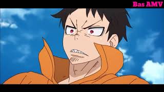 Enen no Shouboutai(Fire Force) -AMV- Burn The House Down