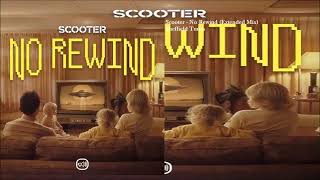 Scooter - No Rewind (Original Mix)