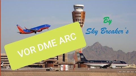 VOR DME ARC APPROACH EXPLAINED - RTR(A) EXAM PREPARATION Video #16