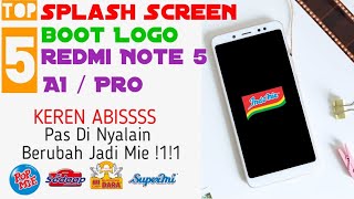 TOP 5 SplashScreen / Boot Logo Redmi Note 5 AI / Pro Whyred #Share #WVAGI