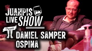 The Juanpis Live Show - Entrevista a Daniel Samper Ospina The Juanpis Live Show - Entrevista a Daniel Samper Ospina