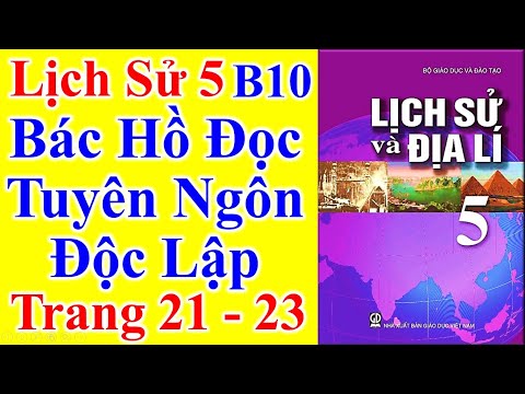 Video Lịch Sử Lớp 5 Bài 10 - Bác Hồ Đọc Tuyên Ngôn Độc Lập -... - youtube