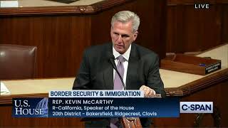 Speaker Mccarthy Eviscerates Democrats Open Border Policies