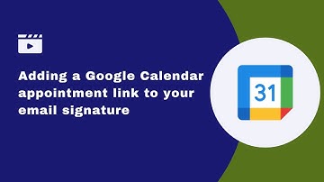 How to add a Google Calendar appointment link in your email signature