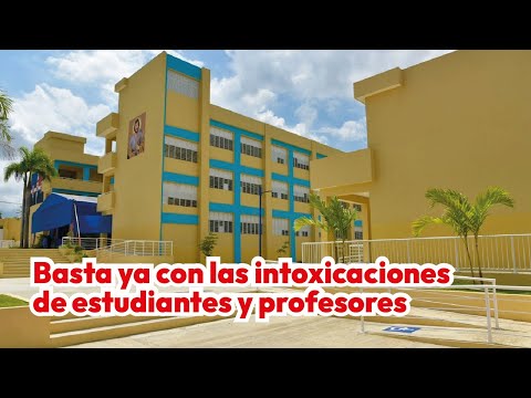 Basta ya con las intoxicaciones de estudiantes y profesores