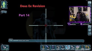 First Play - Deus Ex Revision - Part 14 - Cyborgs and Fortress