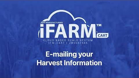 E-mailing your Harvest Information with iFarm Cart