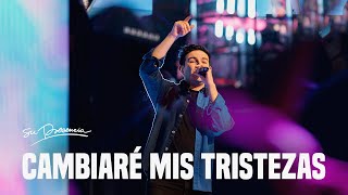 Cambiaré Mi Tristeza - Su Presencia (Trading My Sorrows - Darrell Evans) - Español |Música Cristiana