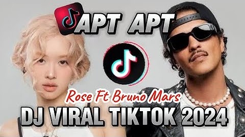 DJ APT APT - ROSE FT BRUNO MARS || VIRAL TIKTOK REMIX 2024 ✈️