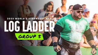 LOG LADDER (Group 5) | 2023 World's Strongest Man