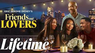 Eric Jerome Dickey's Friends and Lovers Part 2 2026 |A Thriller Movies Inspired by a True Story 2026