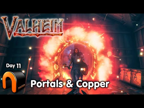VALHEIM Portals & Copper Farm DAY 11 #Valheim
