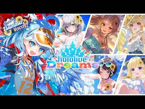 【hololive Dreams】SUMMER EVENT STAAAARTSSSS