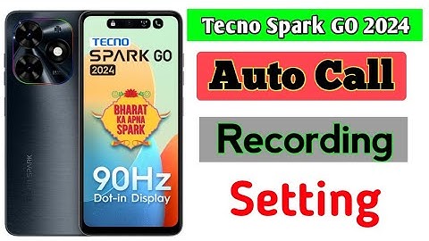 How To Auto Call Recording In Tecno Spark Go 2024/Tecno spark go 2024 में कॉल रिकॉर्डिंग कैसे करें ?