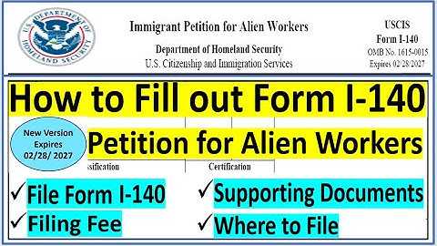How to Fill out Form I-140 || I-140 Immigrant Petition for Alien workers I| I-140 Step by Step