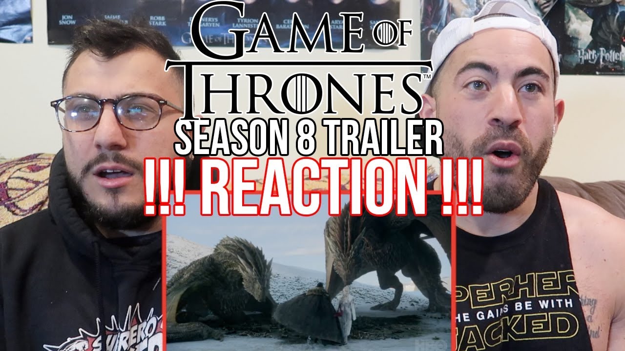 Game Of Thrones Season 8 Official Trailer Reaction