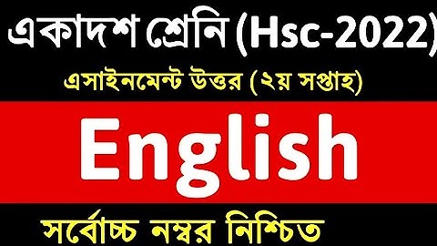 Hsc 2022 English Assignment week 2 || একাদশ শ্রেনির ইংরেজি এসাইনমেন্ট || Class 11 | Inter 1st year