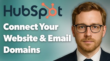 How To Connect Your Website And Email Domains To Hubspot [2025 Guide]