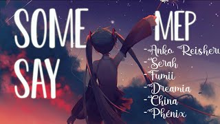 Some say nightcore ( amv + paroles) [ mep février]